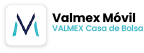 Aplicación oficial VALMEX Móvil